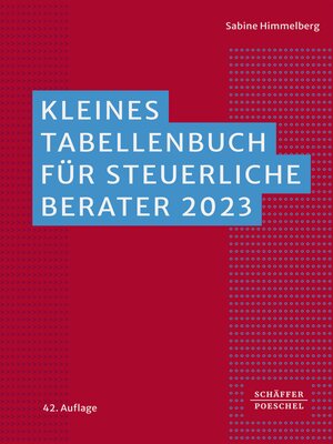 cover image of Kleines Tabellenbuch für steuerliche Berater 2023
